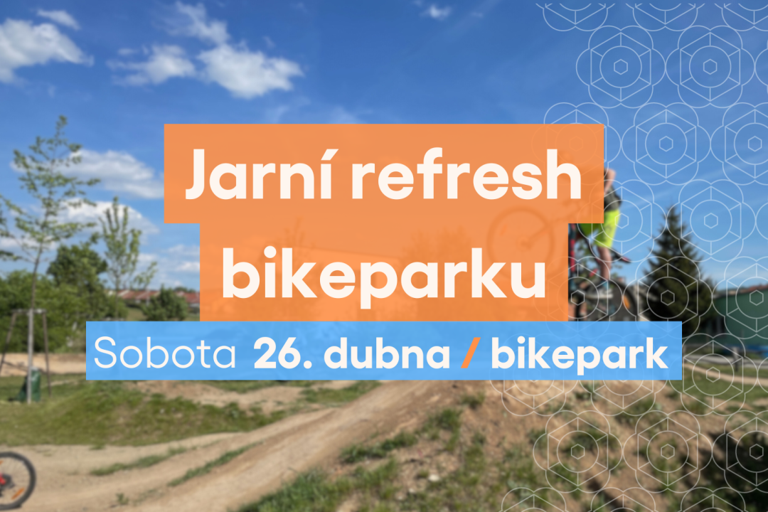 Jarní refresh bikeparku